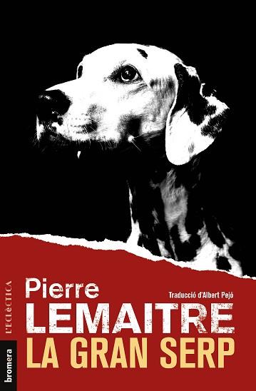 GRAN SERP, LA | 9788413582764 | LEMAITRE, PIERRE | Llibreria L'Illa - Llibreria Online de Mollet - Comprar llibres online