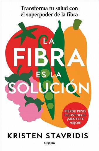 FIBRA ES LA SOLUCIÓN, LA | 9788425374869 | STAVRIDIS, KRISTEN | Llibreria L'Illa - Llibreria Online de Mollet - Comprar llibres online