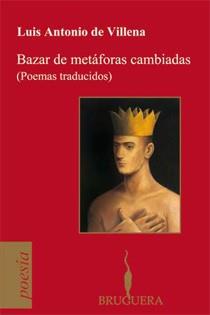 BAZAR DE METAFORAS CAMBIADAS | 9788402420947 | DE VILLENA, LUIS ANTONIO | Llibreria L'Illa - Llibreria Online de Mollet - Comprar llibres online