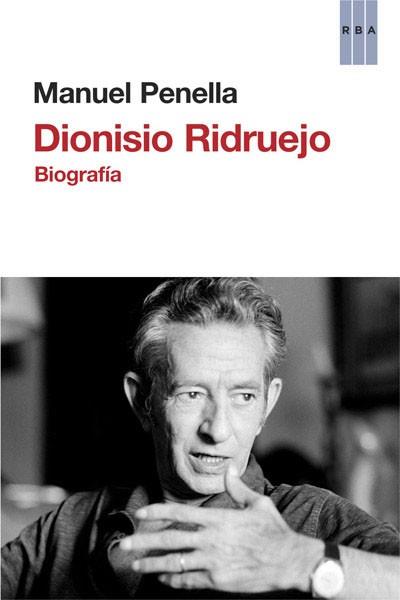 DIONISIO RIDRUEJO | 9788490065266 | PENELLA, MANUEL | Llibreria L'Illa - Llibreria Online de Mollet - Comprar llibres online