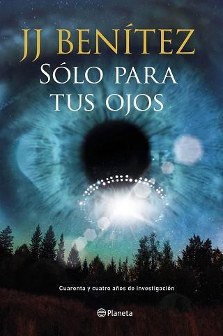 SÓLO PARA TUS OJOS | 9788408159735 | BENÍTEZ, J.J. | Llibreria L'Illa - Llibreria Online de Mollet - Comprar llibres online