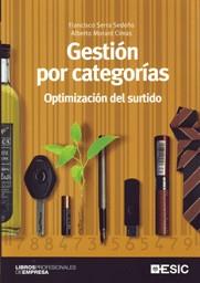 GESTIÓN POR CATEGORÍAS | 9788473566889 | SERRA SEDEÑO, FRANCISCO/MORANT CIMAS, ALBERTO | Llibreria L'Illa - Llibreria Online de Mollet - Comprar llibres online