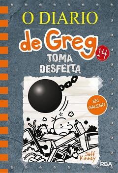 O DIARIO DE GREG 14. TOMA DESFEITA | 9788427218949 | KINNEY, JEFF | Llibreria L'Illa - Llibreria Online de Mollet - Comprar llibres online