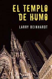 TEMPLO DE HUMO, EL | 9788466645157 | BEINHART, LARRY | Llibreria L'Illa - Llibreria Online de Mollet - Comprar llibres online