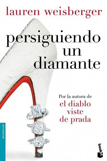 PERSIGUIENDO UN DIAMANTE | 9788408105664 | WEISBERGER, LAUREN