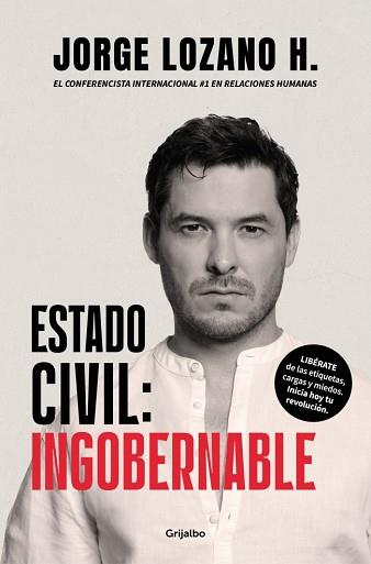 ESTADO CIVIL: INGOBERNABLE | 9788425372674 | LOZANO H., JORGE | Llibreria L'Illa - Llibreria Online de Mollet - Comprar llibres online