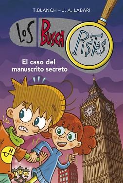 BUSCAPISTAS. EL CASO DEL MANUSCRITO SECRETO | 9788490430651 | BLANCH GASOL,TERESA/LABARI ILUNDAIN,JOSE | Llibreria L'Illa - Llibreria Online de Mollet - Comprar llibres online