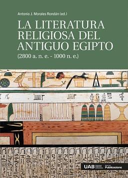 LITERATURA RELIGIOSA DEL ANTIGUO EGIPTO, LA | 9791388031410 | MORALES RONDÁN, ANTONIO J. | Llibreria L'Illa - Llibreria Online de Mollet - Comprar llibres online