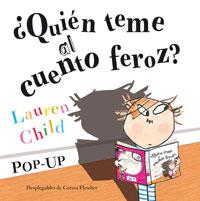 QUIEN TEME AL CUENTO FEROZ? | 9788498675689 | CHILD, LAUREN | Llibreria L'Illa - Llibreria Online de Mollet - Comprar llibres online