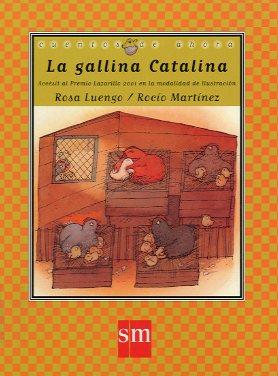 GALLINA CATALINA, LA | 9788434886698 | LUENGO, ROSA / MARTINEZ, ROCIO | Llibreria L'Illa - Llibreria Online de Mollet - Comprar llibres online