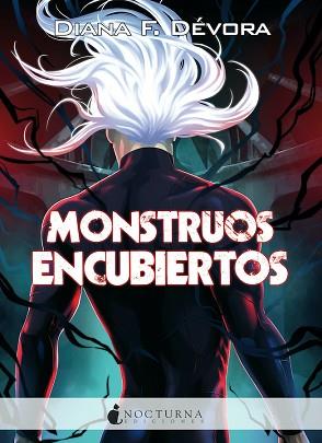 MONSTRUOS ENCUBIERTOS | 9788417834982 | F. DÉVORA, DIANA | Llibreria L'Illa - Llibreria Online de Mollet - Comprar llibres online