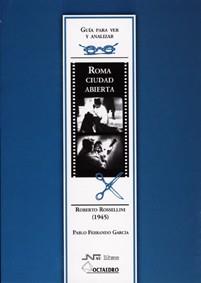 ROMA CIUDAD ABIERTA ROBERTO ROSSELLINI (1945) | 9788480638333 | FERRANDO GARCIA, PABLO | Llibreria L'Illa - Llibreria Online de Mollet - Comprar llibres online