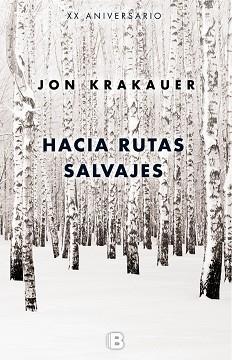 HACIA RUTAS SALVAJES | 9788466660570 | KRAKAUER, JON | Llibreria L'Illa - Llibreria Online de Mollet - Comprar llibres online