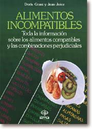 ALIMENTOS INCOMPATIBLES | 9788476401835 | GRANT