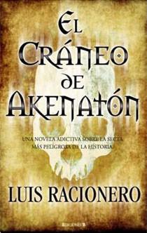 CRANEO DE AKENATON, EL | 9788466641166 | RACIONERO, LUIS