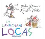 LAVANDERAS LOCAS, LAS | 9788449439599 | YEOMAN, JOHN / BLAKE, QUENTIN | Llibreria L'Illa - Llibreria Online de Mollet - Comprar llibres online