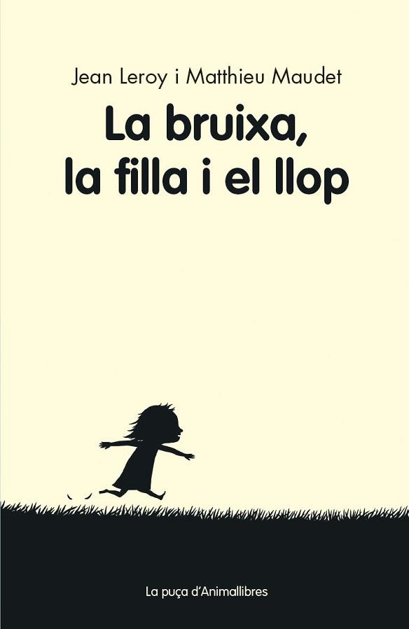 BRUIXA LA FILLA I EL LLOP, LA | 9788416844456 | LEROY, JEAN