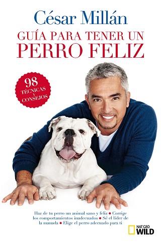 GUIA BREVE PARA TENER UN PERRO FELIZ | 9788482985527 | MILLAN, CESAR | Llibreria L'Illa - Llibreria Online de Mollet - Comprar llibres online