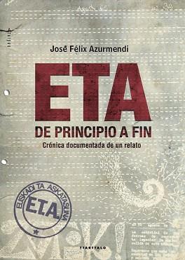 ETA DE PRINCIPIO A FIN | 9788498435849 | AZURMENDI BADIOLA, JOSE FELIX