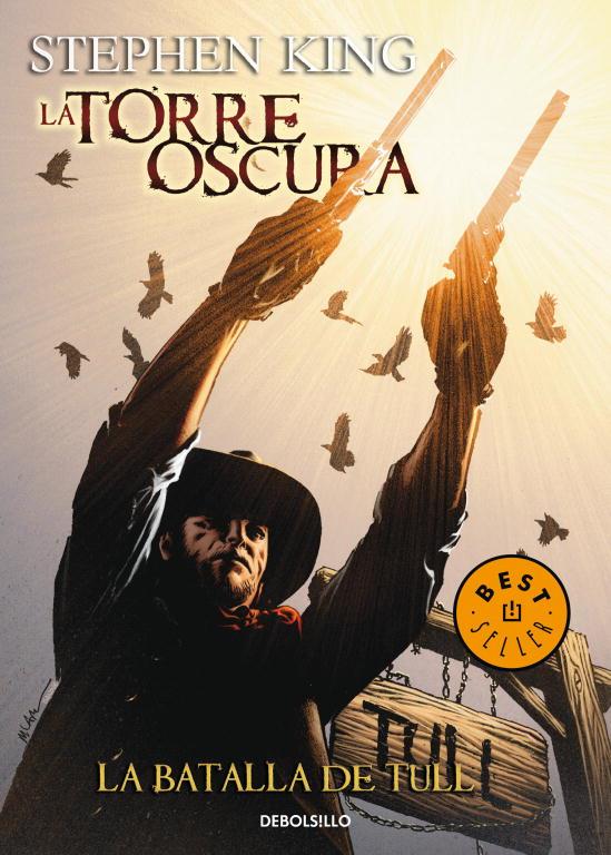 TORRE OSCURA 8. LA BATALLA DE TULL | 9788490320501 | KING, STEPHEN