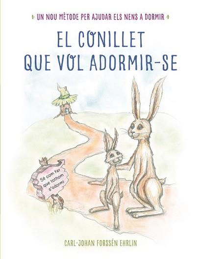 CONILLET QUE VOL ADORMIR-SE, EL | 9788448845933 | FORSSÉN EHRLIN, CARL-JOHAN | Llibreria L'Illa - Llibreria Online de Mollet - Comprar llibres online