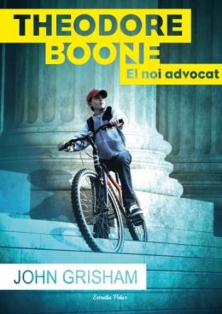 THEODORE BOONE EL NOI ADVOCAT | 9788499324708 | GRISHAM, JOHN | Llibreria L'Illa - Llibreria Online de Mollet - Comprar llibres online