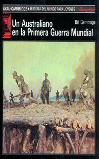 AUSTRALIANO EN LA PRIMERA GUERRA MUNDIAL | 9788476007198 | GAMMAGE, BILL | Llibreria L'Illa - Llibreria Online de Mollet - Comprar llibres online
