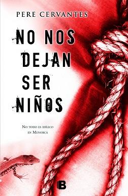 NO NOS DEJAN SER NIÑOS | 9788466655309 | CERVANTES, PERE | Llibreria L'Illa - Llibreria Online de Mollet - Comprar llibres online