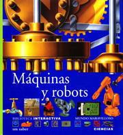 MAQUINAS Y ROBOTS.MUNDO MARAVILLOSO | 9788434852044 | Llibreria L'Illa - Llibreria Online de Mollet - Comprar llibres online