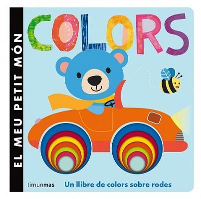 COLORS. EL MEU PETIT MÓN | 9788490574522 | DIVERSOS AUTORS | Llibreria L'Illa - Llibreria Online de Mollet - Comprar llibres online