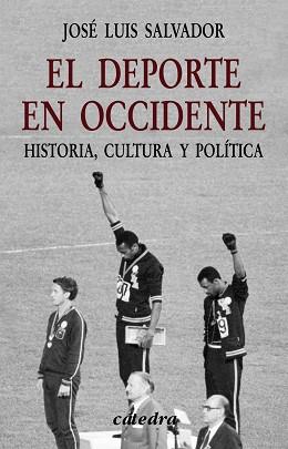 DEPORTE EN OCCIDENTE, EL | 9788437621890 | SALVADOR, JOSÉ LUIS
