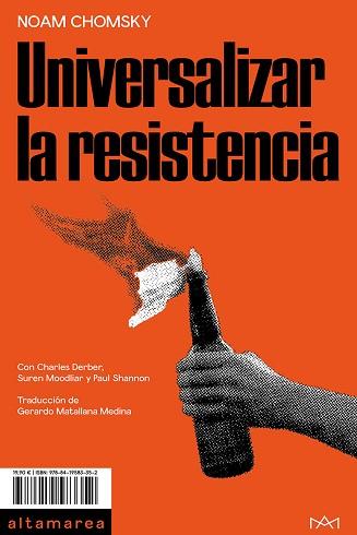 UNIVERSALIZAR LA RESISTENCIA | 9788419583352 | CHOMSKY, NOAM | Llibreria L'Illa - Llibreria Online de Mollet - Comprar llibres online