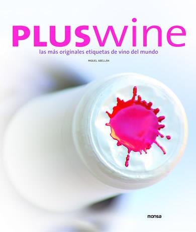 PLUS WINE | 9788496823662 | ABELLAN, MIGUEL