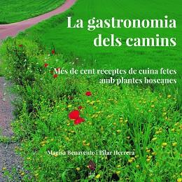 GASTRONOMIA DELS CAMINS, LA | 9788494504174 | BENAVENTE, MARISA/HERRERA, PILAR