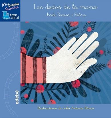 DEDOS DE LA MANO, LOS | 9788468315690 | SIERRA I FABRA, JORDI