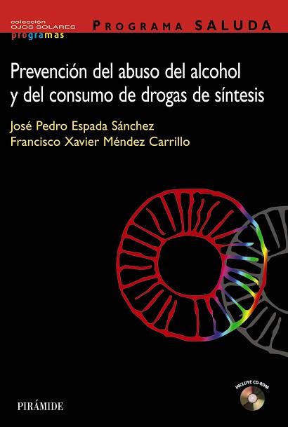 PREVENCION DEL ABUSO DEL ALCOHOL Y DEL CONSUMO DE DROGAS DE | 9788436817218 | ESPADA SANCHEZ, JOSE PEDRO / MENDEZ CARRILLO, FRAN