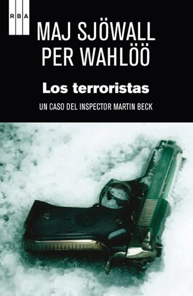 TERRORISTAS, LOS | 9788490064665 | SJÖWALL , MAJ/WAHLÖÖ , PER | Llibreria L'Illa - Llibreria Online de Mollet - Comprar llibres online