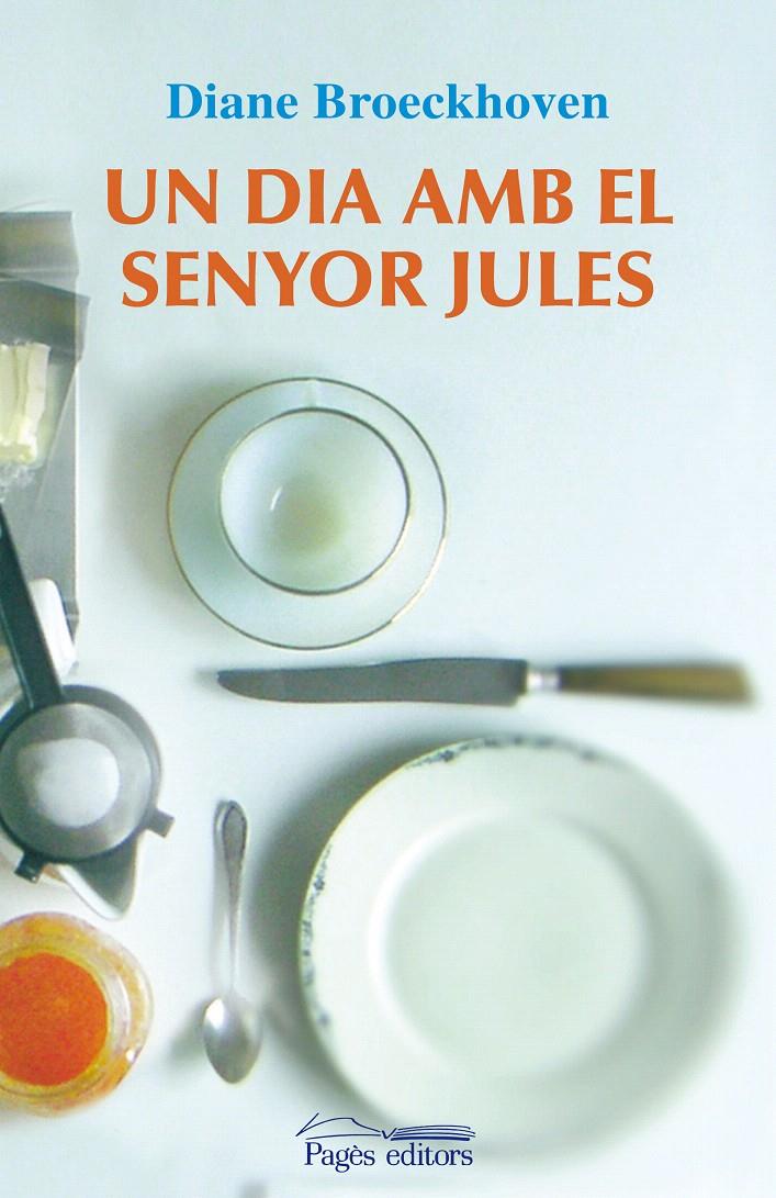 DIA AMB EL SENYOR JULES, UN | 9788497799775 | BROECKHOVEN, DIANE | Llibreria L'Illa - Llibreria Online de Mollet - Comprar llibres online