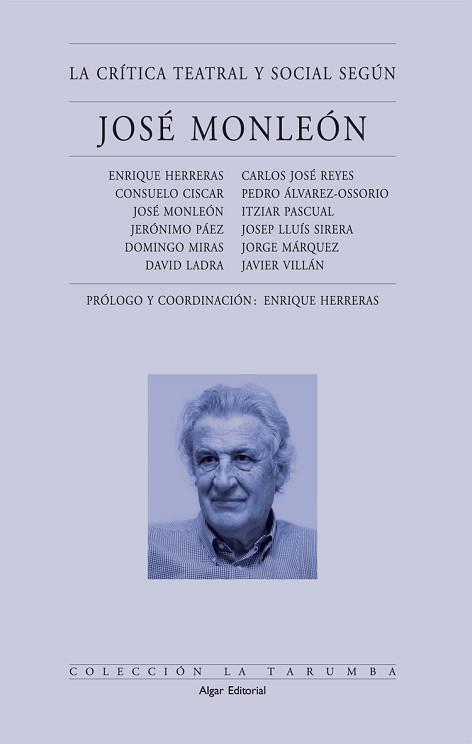CRITICA TEATRAL Y SOCIAL SEGUN JOSE MONLEON | 9788495722133 | DIVERSOS