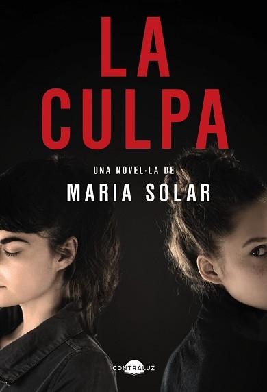 LA CULPA  | 9788418945588 | SOLAR, MARÍA