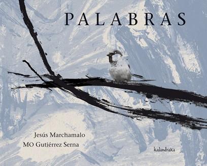 PALABRAS | 9788492608720 | MARCHAMALO, JESÚS/GUTIÉRREZ SERNA, MO