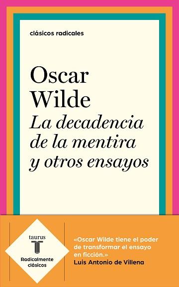 DECADENCIA DE LA MENTIRA Y OTROS ENSAYOS, LA | 9788430619993 | WILDE, OSCAR | Llibreria L'Illa - Llibreria Online de Mollet - Comprar llibres online