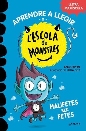 APRENDRE A LLEGIR A L'ESCOLA DE MONSTRES 6 - MALIFETES BEN FETES | 9788419085580 | RIPPIN, SALLY/COT, JÚLIA | Llibreria L'Illa - Llibreria Online de Mollet - Comprar llibres online