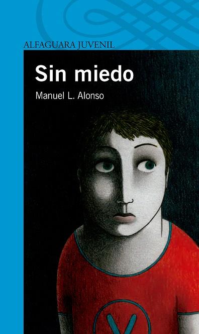 SIN MIEDO | 9788468030166 | ALONSO, MANUEL L.
