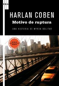MOTIVOS DE RUPTURA | 9788498677898 | COBEN, HARLAN | Llibreria L'Illa - Llibreria Online de Mollet - Comprar llibres online