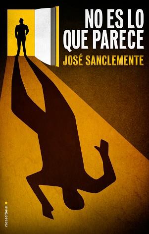 NO ES LO QUE PARECE | 9788499185774 | SANCLEMENTE, JOSÉ