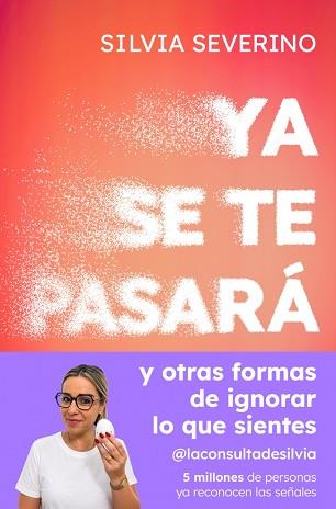 YA SE TE PASARÁ | 9788410467989 | SEVERINO, SILVIA | Llibreria L'Illa - Llibreria Online de Mollet - Comprar llibres online