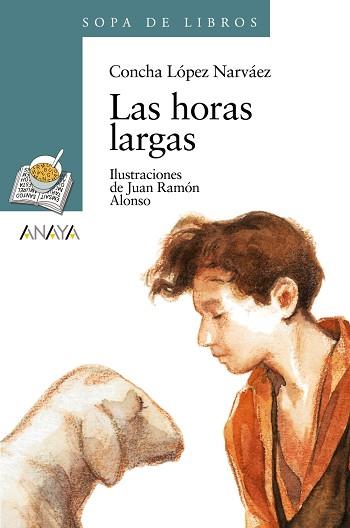 HORAS LARGAS, LAS | 9788420777665 | LOPEZ NARVAEZ, CONCHA | Llibreria L'Illa - Llibreria Online de Mollet - Comprar llibres online