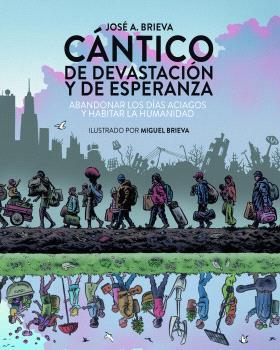 CANTICO DE DEVASTACION Y DE ESPERANZA | 9788412341195 | BRIEVA, MIGUEL/BRIEVA, JOSE A.