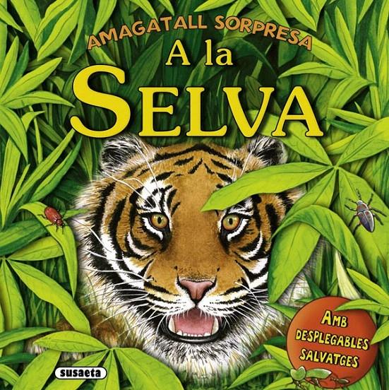 A LA SELVA | 9788467705027 | CALLERY, SEAN | Llibreria L'Illa - Llibreria Online de Mollet - Comprar llibres online